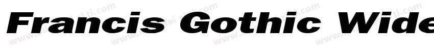 Francis Gothic Wide Italic字体转换